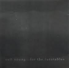 Neil Young : For The Turntables (CD, Comp, Promo)