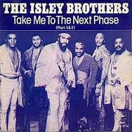 The Isley Brothers : Take Me To The Next Phase (Parts 1 & 2) (7")