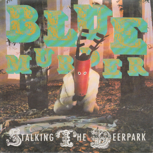 Blue Murder : Stalking The Deerpark (7", Single)