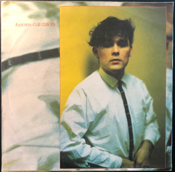 The Associates : Club Country (7", Single)