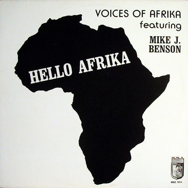 Voices Of Afrika Featuring Mike Benson : Hello Afrika (12")