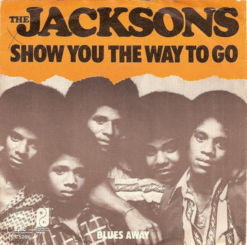 The Jacksons : Show You The Way To Go (7", Single)