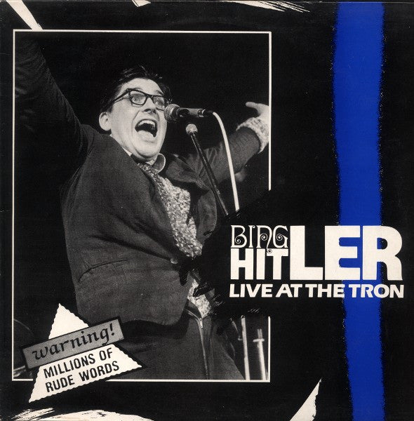 Bing Hitler : Live At The Tron (LP)