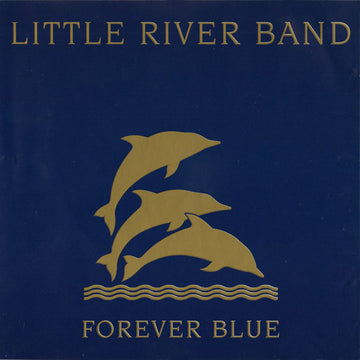 Little River Band : Forever Blue - The Very Best Of (CD, Comp)