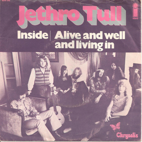 Jethro Tull : Inside / Alive And Well And Living In (7", Single)