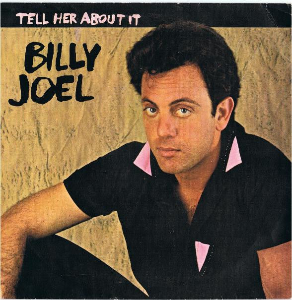 Billy Joel : Tell Her About It (7", Single)
