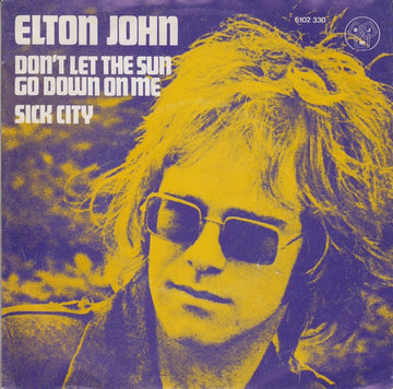 Elton John : Don't Let The Sun Go Down On Me (7")