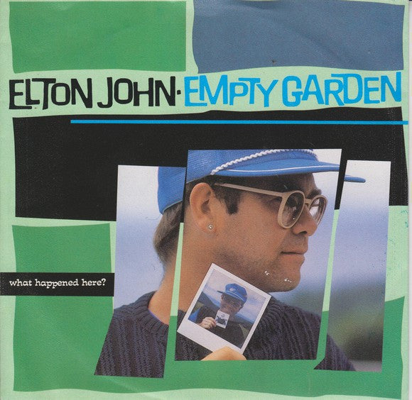 Elton John : Empty Garden (7")