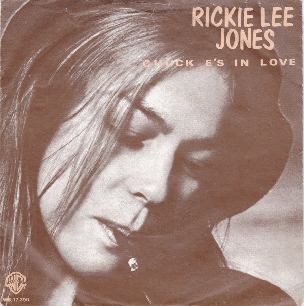 Rickie Lee Jones : Chuck E.'s In Love (7", Single)