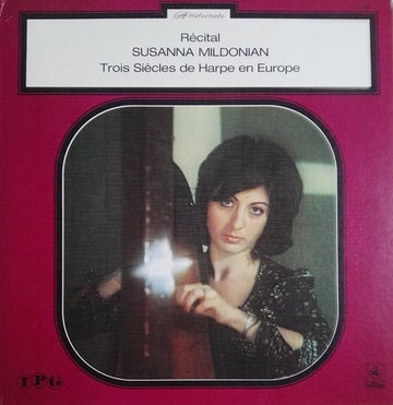 Susanna Mildonian : Trois Siecles De Harpe En Europe (LP, Album, Comp, Quad, Gat)