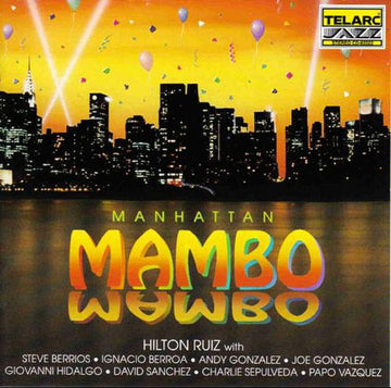 Hilton Ruiz : Manhattan Mambo (CD, Album)