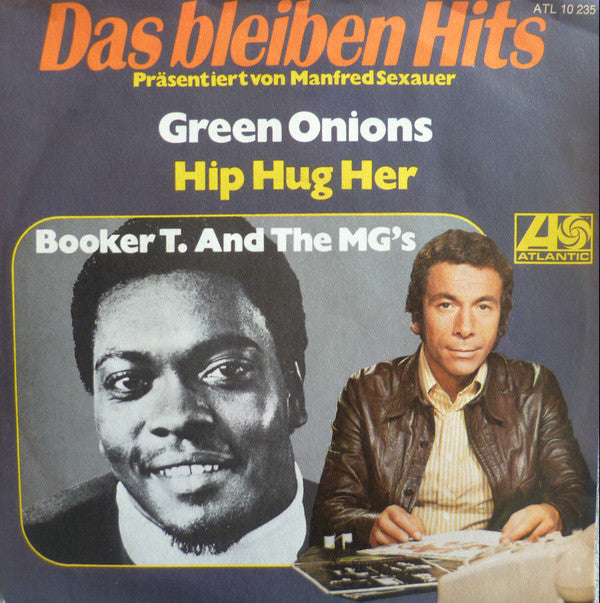 Booker T & The MG's : Green Onions / Hip Hug Her (7", Single)