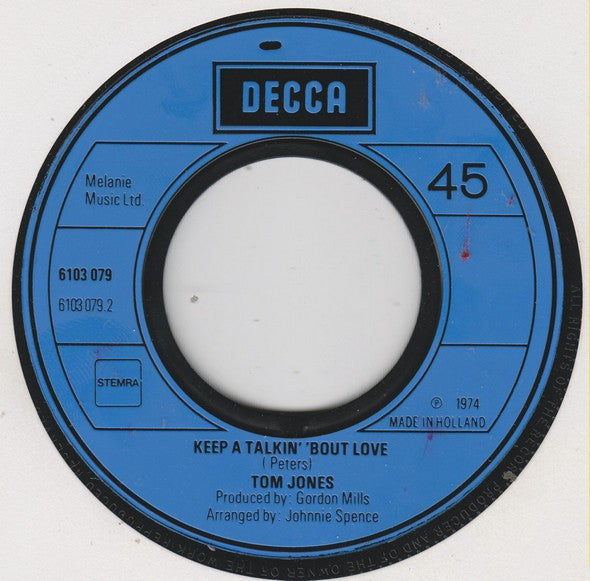 Tom Jones : Somethin' 'Bout You Baby I Like (7", Single)