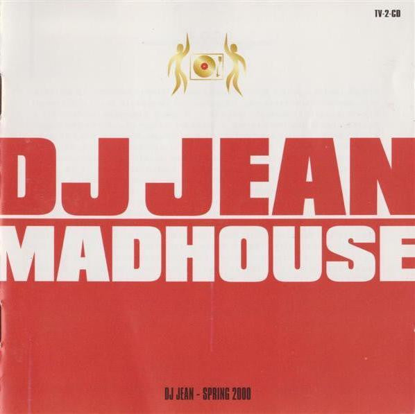 DJ Jean : Madhouse - Spring 2000 (2xCD, Mixed)