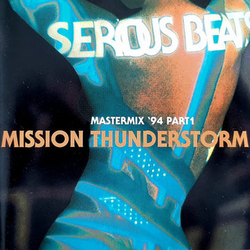 Various : Serious Beats Mastermix '94 Part 1 - Mission Thunderstorm (CD, Comp, Mixed)