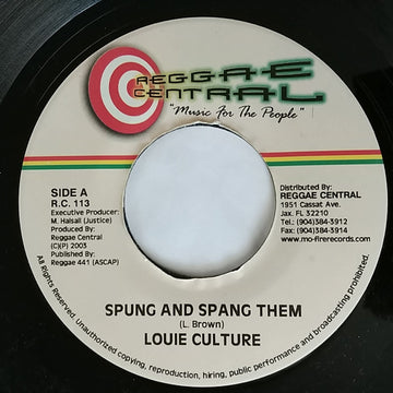 Louie Culture : Spung And Spang Them / That Land (7")