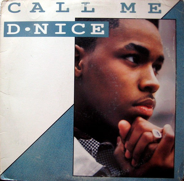 D-Nice : Call Me D-Nice (12")