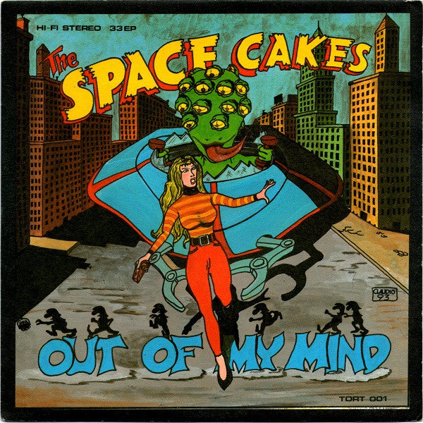 The Space Cakes : Out Of My Mind (7", EP)