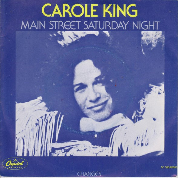 Carole King : Main Street Saturday Night (7", Single)