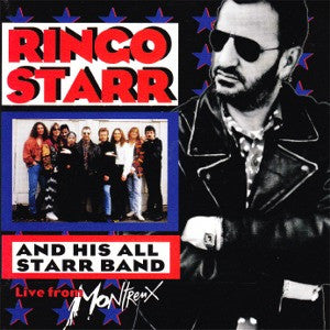 Ringo Starr And His All-Starr Band : Ringo Starr And His All Starr Band Volume 2:  Live From Montreux (CD, Album)