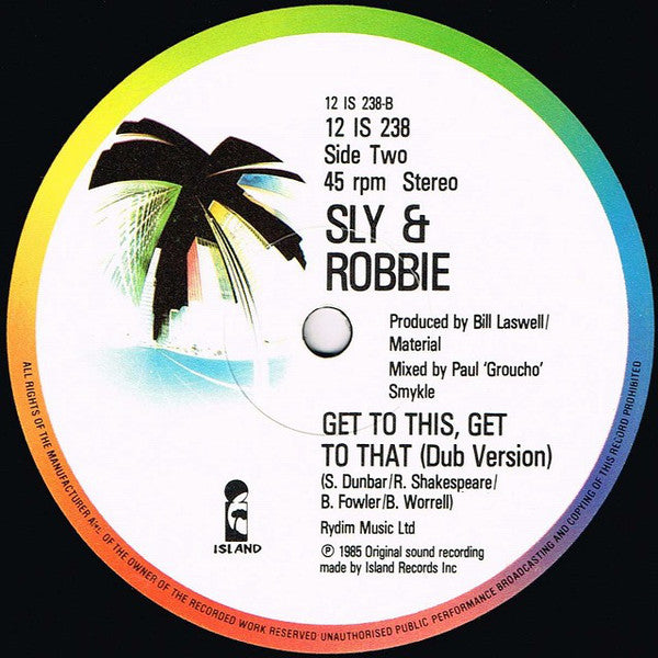 Sly & Robbie Band* : Get To This, Get To That (12")