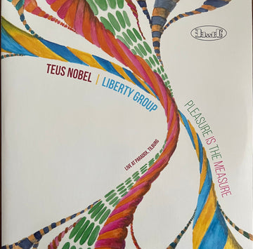 Teus Nobel Liberty Group : Pleasure Is The Measure (2xLP, Album)