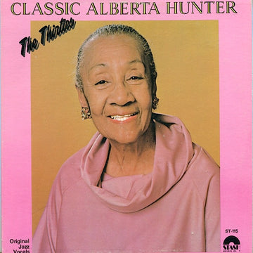 Alberta Hunter : Classic Alberta Hunter - The Thirties (LP, Comp, Mono)