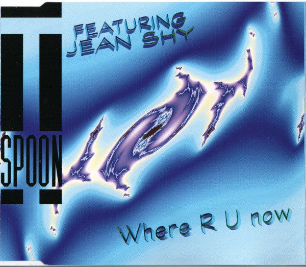 T-Spoon Featuring Jean Shy : Where R U Now (CD, Maxi)