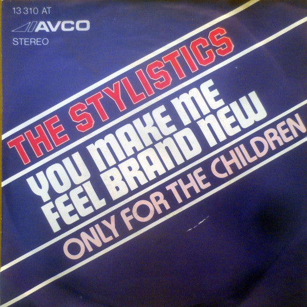 The Stylistics : You Make Me Feel Brand New (7", Single)