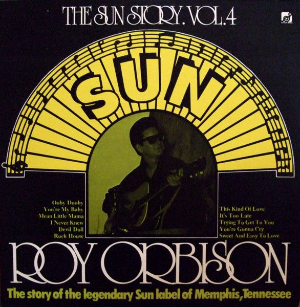 Roy Orbison : The Sun Story Vol.4 (LP, Comp)