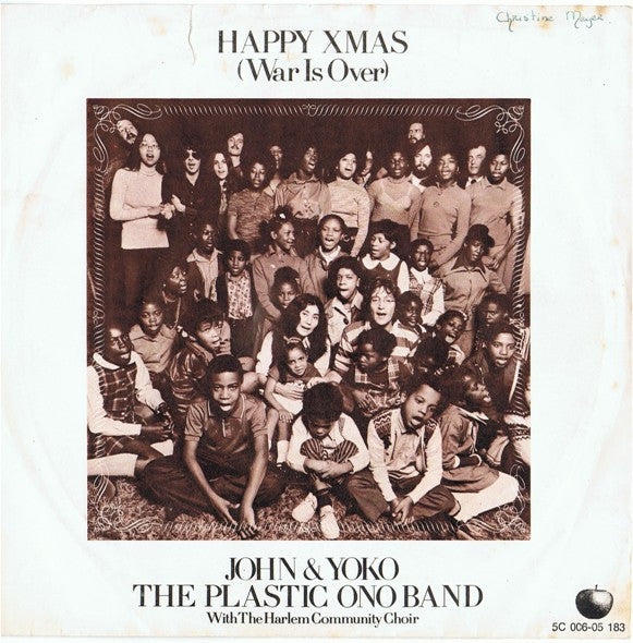 John Lennon & Yoko Ono / The Plastic Ono Band With The Harlem Community Choir : Happy Xmas (War Is Over) (7", Single, Joh)