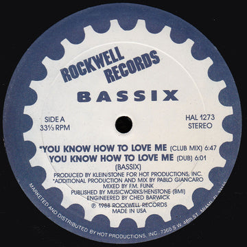 Bassix : You Know How To Love Me (12")