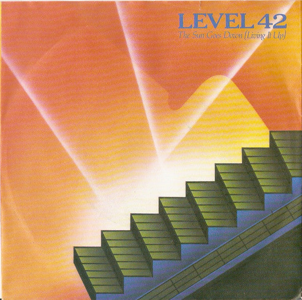 Level 42 : The Sun Goes Down (Living It Up) (7", Single)