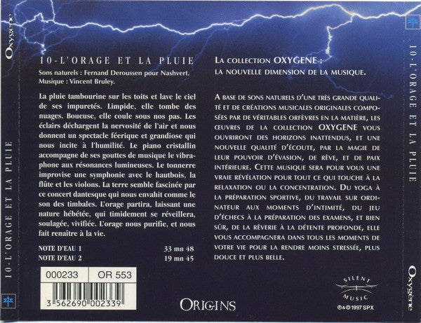 Vincent Bruley : Oxygène 10: L'Orage Et La Pluie (Musique Et Notes D'Eau) (CD, Album)