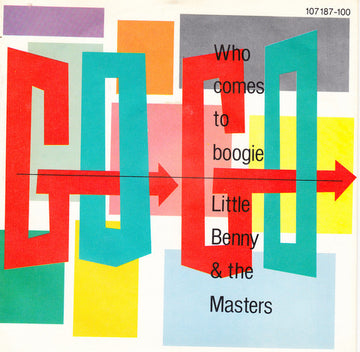 Little Benny And The Masters* : Who Comes To Boogie (7", Single)