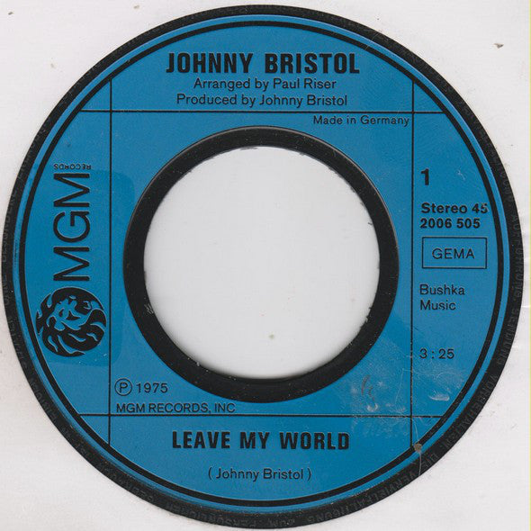 Johnny Bristol : Leave My World (7", Single)