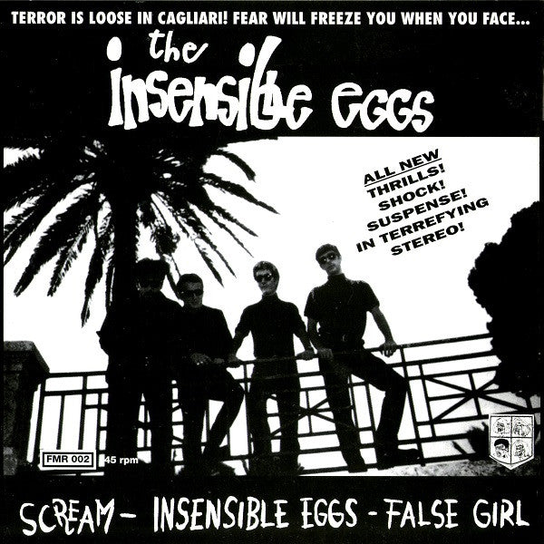 The Insensible Eggs : Scream (7", Single, Num)