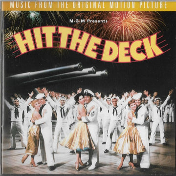 Jane Powell, Tony Martin (3), Debbie Reynolds, Vic Damone, Ann Miller, Kay Armen : Hit The Deck (Music From The Original Motion Picture) (CD, Album, RE, RM)