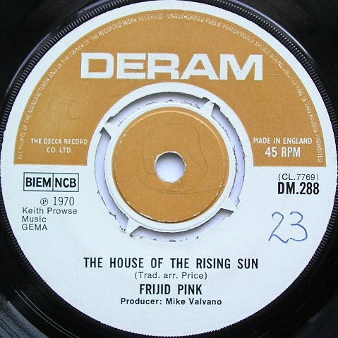 Frijid Pink : The House Of The Rising Sun (7", Single)