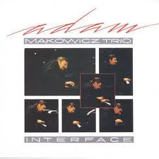 Adam Makowicz Trio : Interface (LP, Album)