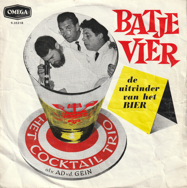 Cocktail Trio : Batje Vier (De Uitvinder Van Het Bier) (7", Single)