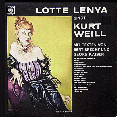 Lotte Lenya : Lotte Lenya Singt Kurt Weill Mit Texten Von Bert Brecht Und Georg Kaiser (LP, Album, Sun)