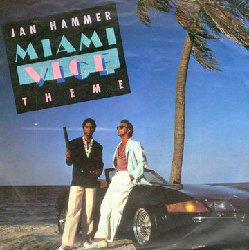 Jan Hammer : Miami Vice Theme (7", Single)