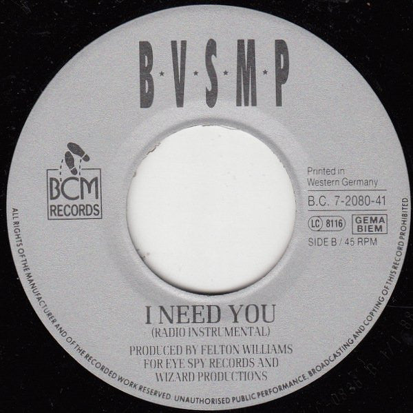 B·V·S·M·P* : I Need You (7", Single, Big)