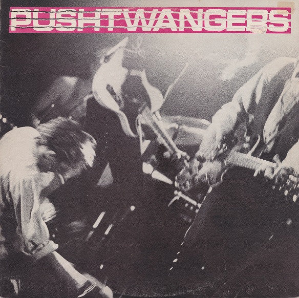 Pushtwangers : Pushtwangers (LP, MiniAlbum)