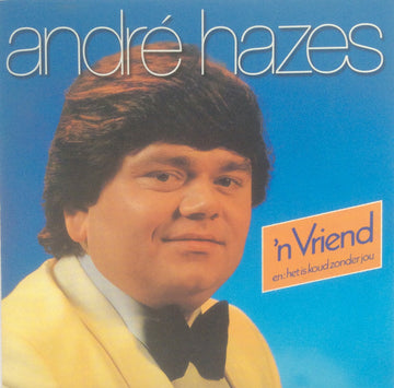 André Hazes : 'n Vriend (CD, Album, RE, RM, RP)