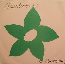 Executioners : 1493 Steps To My House (7", Single)