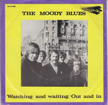 The Moody Blues : Watching And Waiting (7", Single)