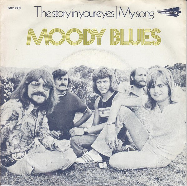 The Moody Blues : The Story In Your Eyes (7", Single)