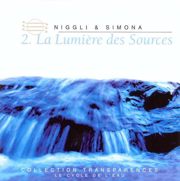 Niggli & Simona : La Lumière Des Sources (CD, Album)